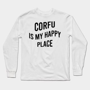 Corfu is my happy place Long Sleeve T-Shirt